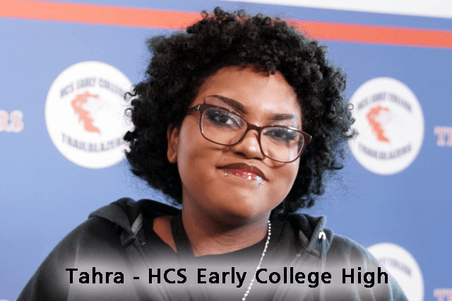 Tahra - HCS Early College High School