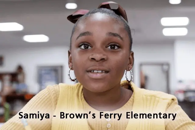 Samiya - Brown's Ferry Elementary School
