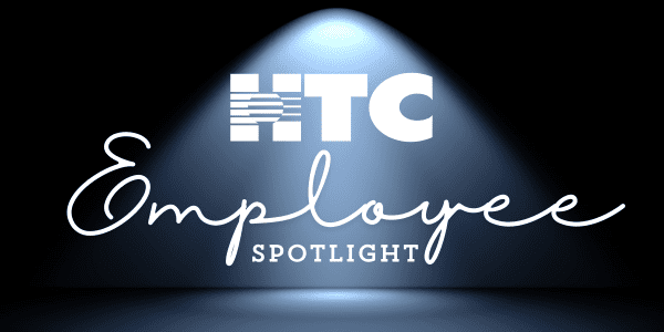 HTC Employee Spotlight
