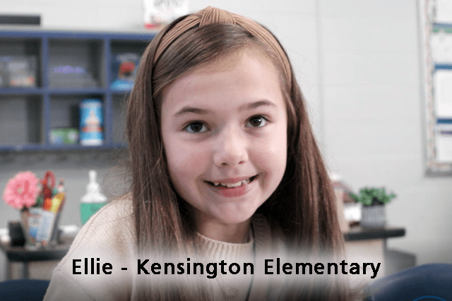 Ellie - Kensington Elementary School